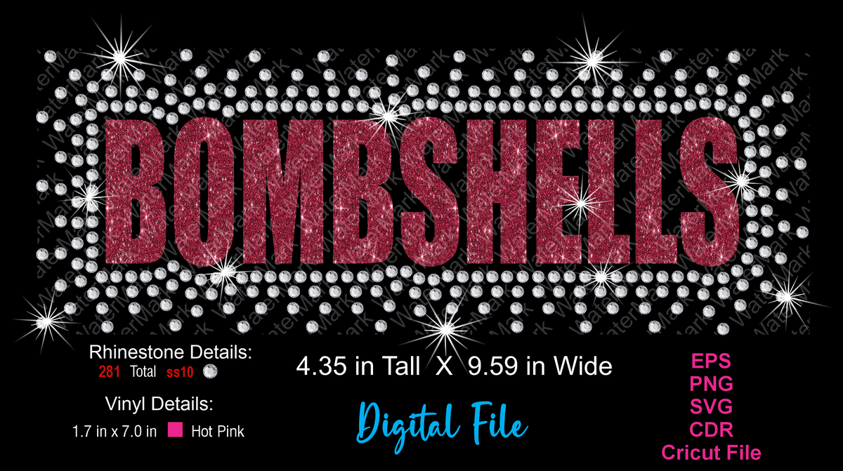 Digital preview of a rhinestone-embellished text design reading “BOMBSHELLS” in glittery pink lettering on a black background, with rhinestone and vinyl detail text, dimensions, file formats, and Cricut file labeling.