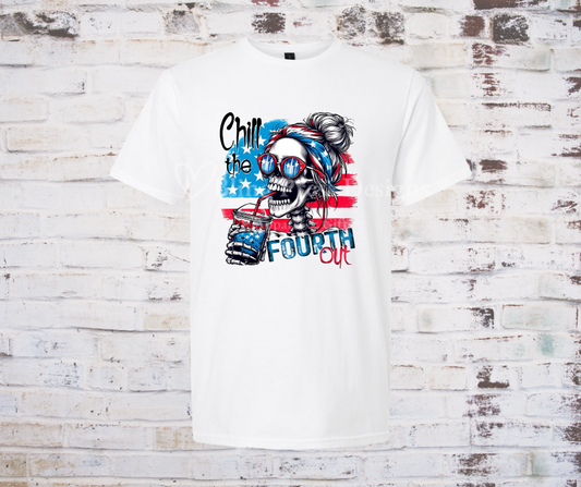 Skeleton wearing patriotic sunglasses and holding a drink, with the phrase "Chill the Fourth Out" on a festive Fourth of July graphic tee.
