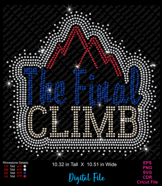 Digital design preview of a rhinestone-style graphic reading 'The Final CLIMB' with a red mountain outline on a black background. The design includes rhinestone details and file format text, with no person, animal, or real environment shown.