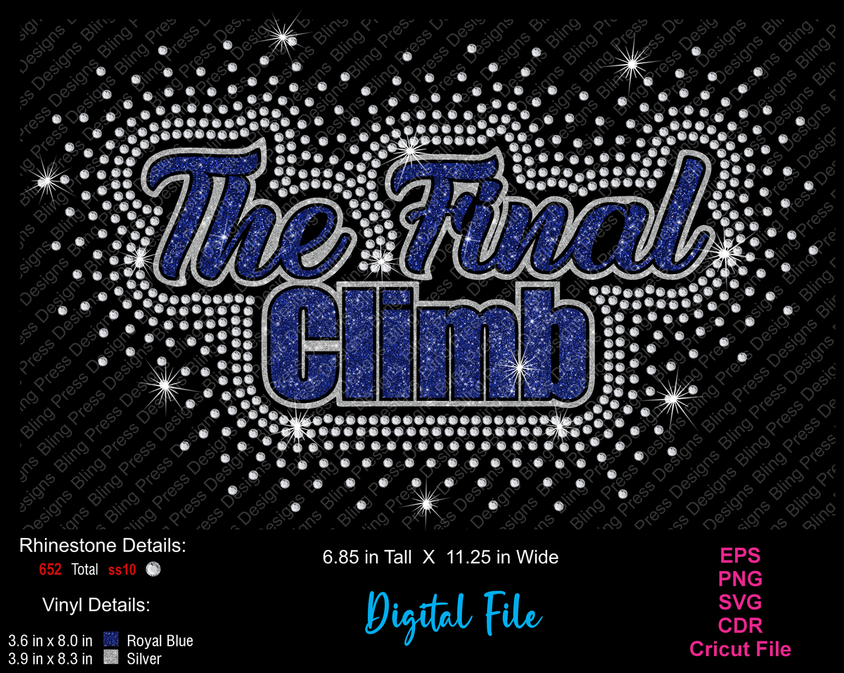 Digital preview of a rhinestone-style text design reading 'The Final Climb' on a black background, with a circular arrangement of white and blue rhinestones. Text details, file size, file formats.