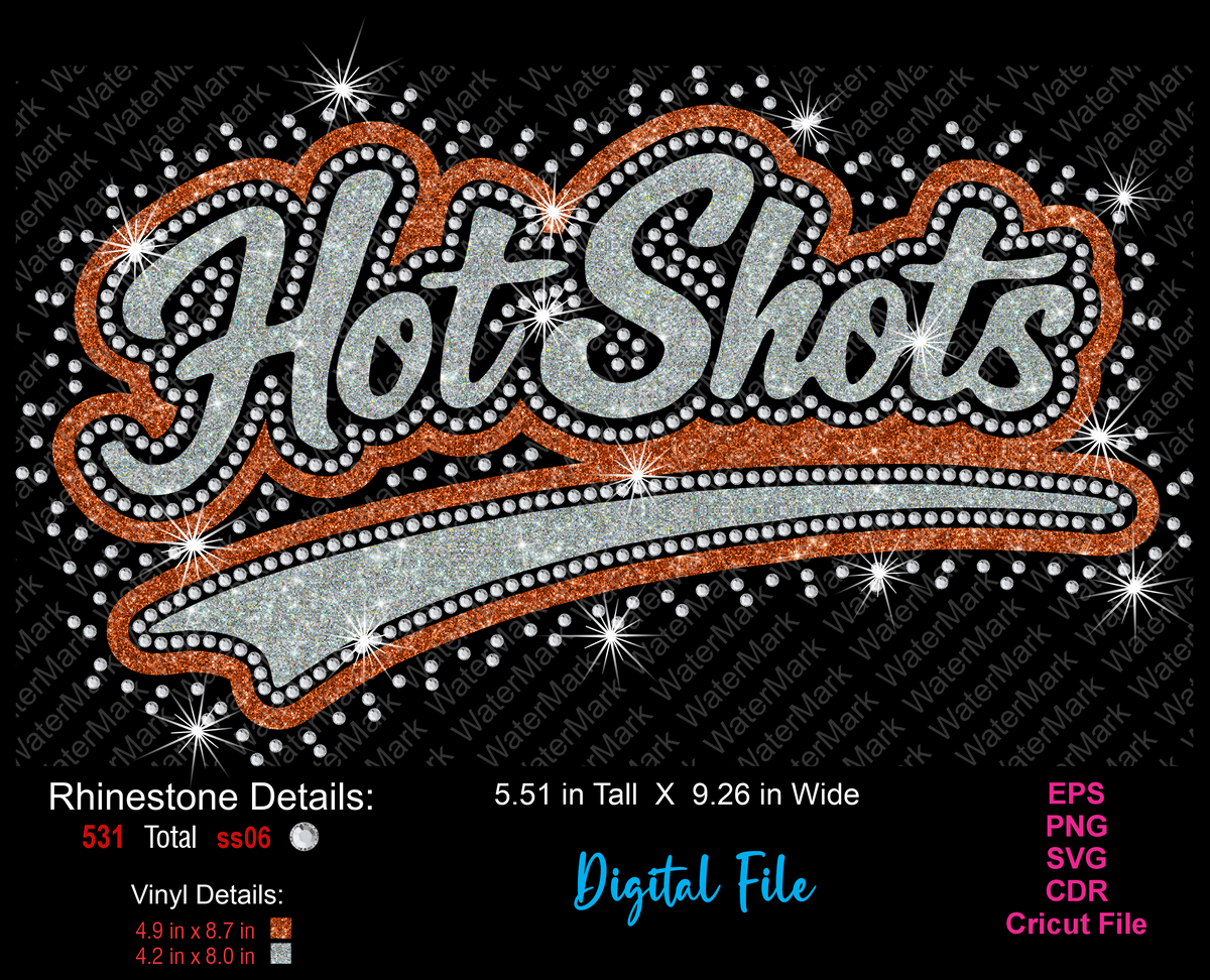 Digital preview of a rhinestone-embellished 'Hot Shots' script design on a black background, with size and file-format details printed around the artwork.