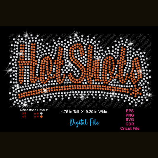 Digital preview of a rhinestone-style 'Hot Shots' graphic on a black background, with orange and white lettering, sparkle effects, and file-format details including EPS, PNG, SVG, CDR, and Cricut File.