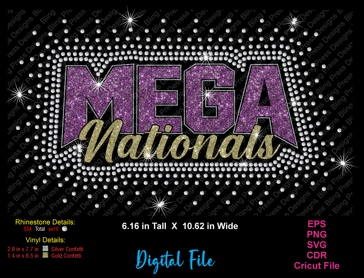 Digital preview of a rhinestone-SCATTER 'MEGA Nationals' graphic on a black background, with purple glitter letters, gold script text, rhinestone details listed, and file format labels including EPS, PNG, SVG, CDR, and Cricut File.