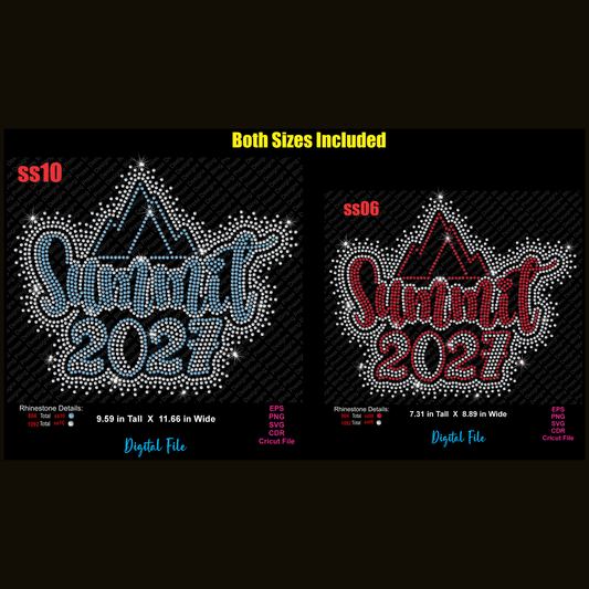 A digital design preview showing two versions of a rhinestone-style 'Summit 2027' graphic on a black background, labeled ss10 and ss06, with text reading 'Both Sizes Included' at the top and file format details at the bottom.