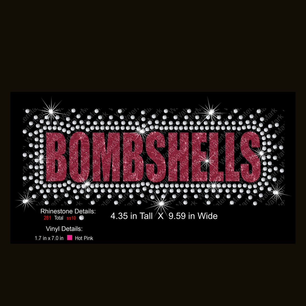 A graphic featuring the word “BOMBSHELLS” in large hot pink rhinestone-style letters with white sparkling stones around the border. Text below shows rhinestone and vinyl details and dimensions on a black background.